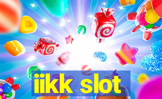 iikk slot